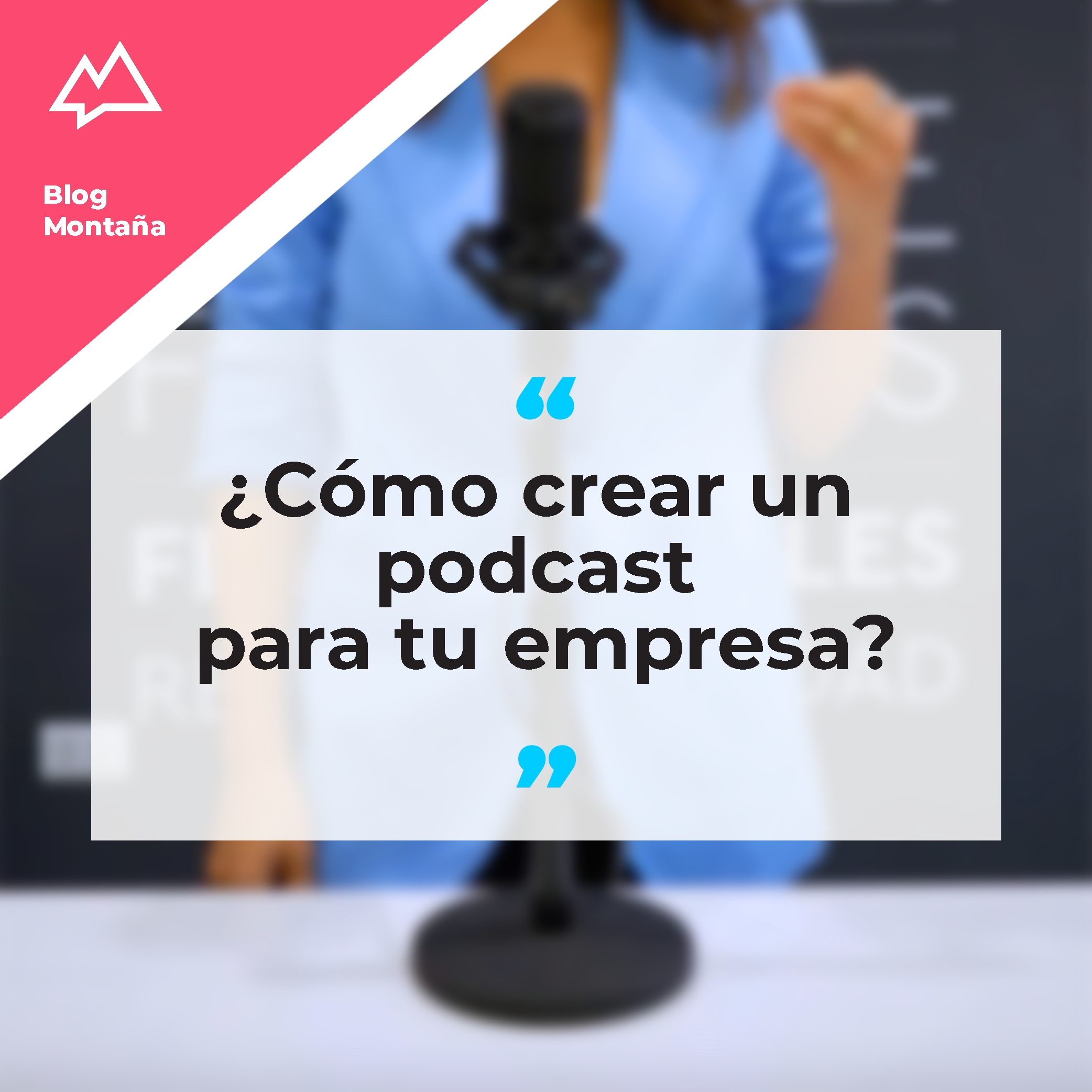 como crear un podcast para tu empresa